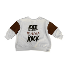 Load image into Gallery viewer, Eat, Sleep, Mama, Rock Sweatshirt