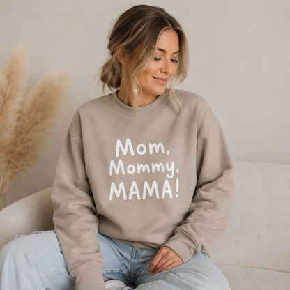 Mom, Mama, Mommy Sweatshirt- Beige