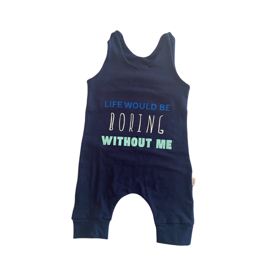 Romper - Life would be boring without me
